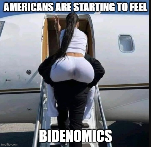 Bidenomics | AMERICANS ARE STARTING TO FEEL; BIDENOMICS | image tagged in joe biden,biden,economy,economics,inflation,prices | made w/ Imgflip meme maker