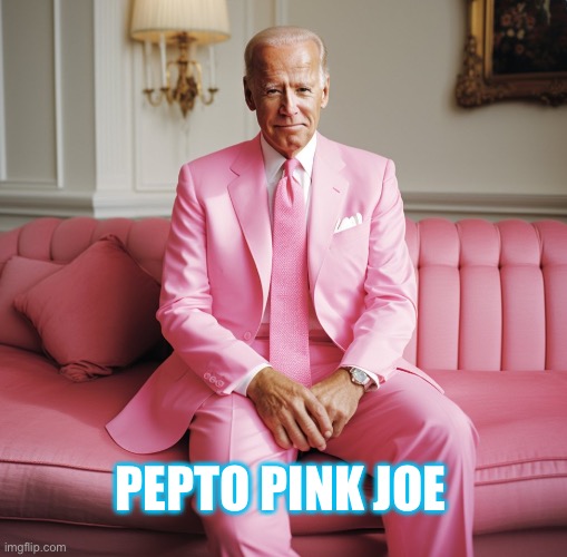 PEPTO PINK JOE | made w/ Imgflip meme maker