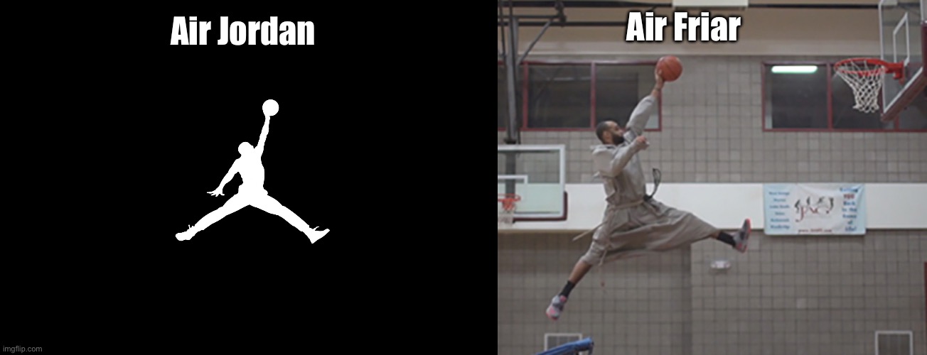 Air | Air Friar; Air Jordan | image tagged in air jordan,air,friar | made w/ Imgflip meme maker