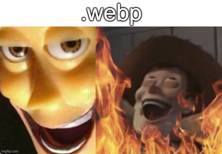 .webp | image tagged in memes,blank transparent square,satanic woody no spacing | made w/ Imgflip meme maker