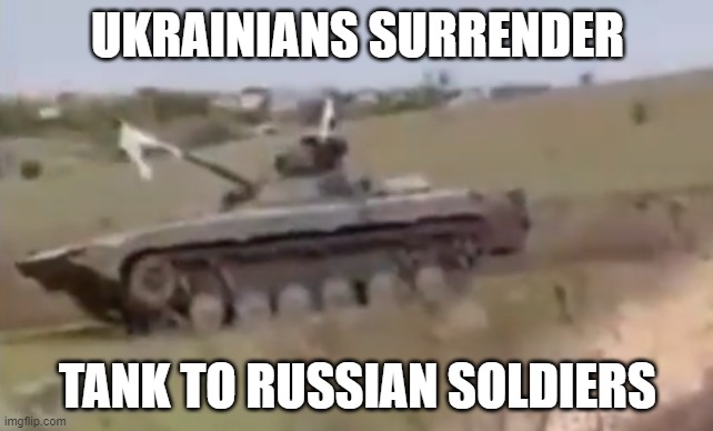 Wont see this on MSM | UKRAINIANS SURRENDER; TANK TO RUSSIAN SOLDIERS | image tagged in msm,msm lies,ukraine,ukrainian kid crying,russia,surrender | made w/ Imgflip meme maker