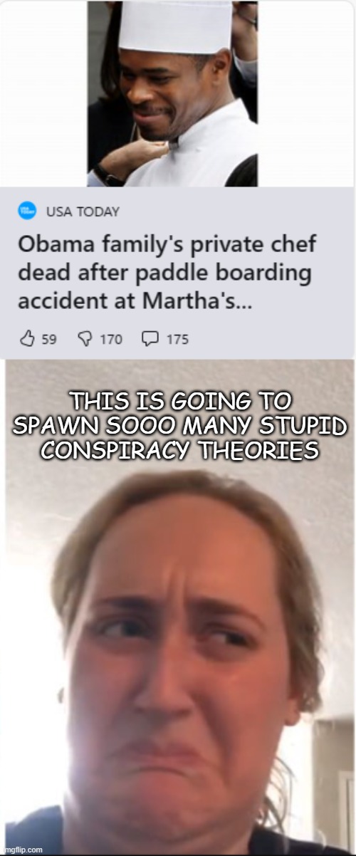 Strap in!!! | THIS IS GOING TO SPAWN SOOO MANY STUPID CONSPIRACY THEORIES | image tagged in eww | made w/ Imgflip meme maker