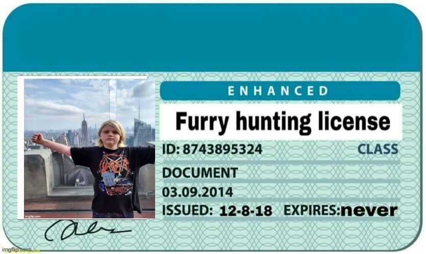 Sinx_yt furry hunting license | image tagged in sinx_yt furry hunting license | made w/ Imgflip meme maker