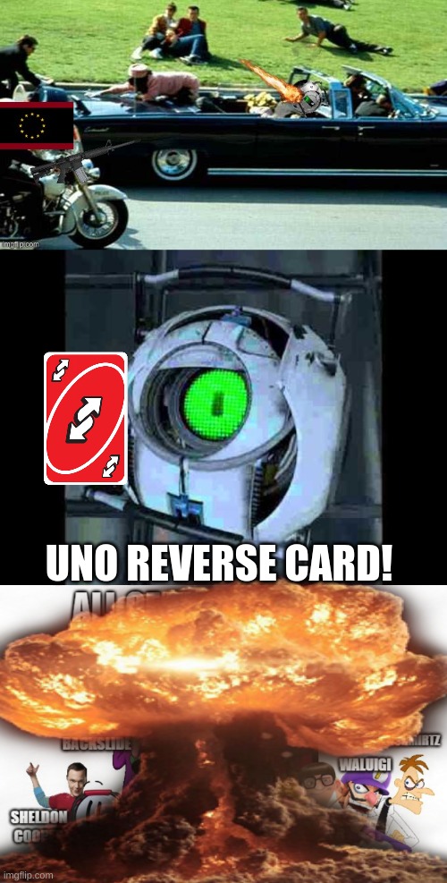I know that Red_Memes42 said that I can't counter it, but you gotta try a lot harder than that. The cores are 100% bulletproof. | UNO REVERSE CARD! | image tagged in all of team morshu | made w/ Imgflip meme maker