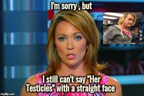 Real News Network | I'm sorry , but I still can't say "Her Testicles" with a straight face | image tagged in real news network | made w/ Imgflip meme maker