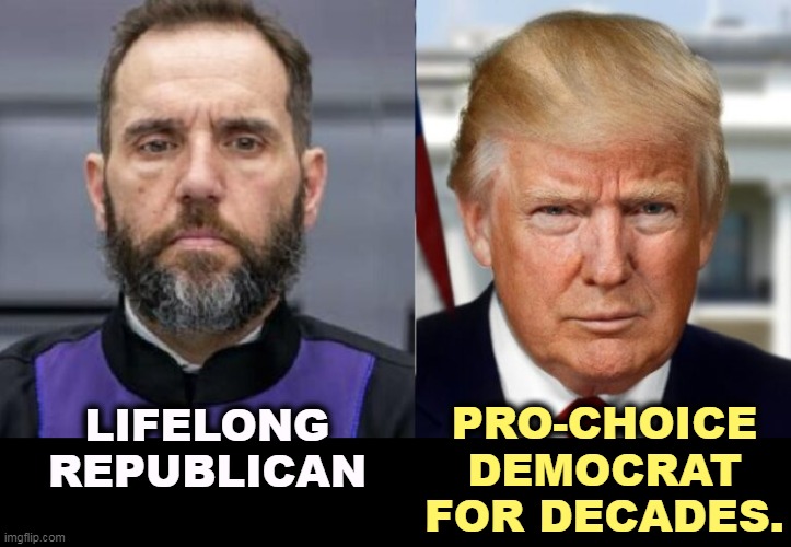 PRO-CHOICE DEMOCRAT FOR DECADES. LIFELONG REPUBLICAN | image tagged in jack smith,republican,donald trump,pro choice,democrat,decades | made w/ Imgflip meme maker