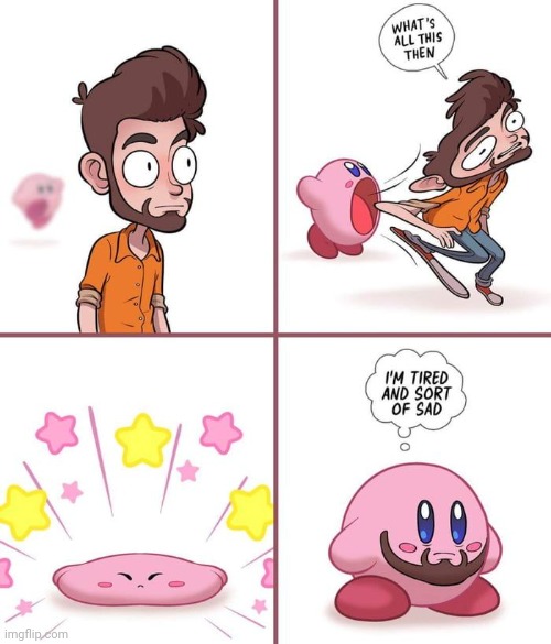 Kirby mustache | image tagged in kirby,mustache,comics,comics/cartoons,inhale,succ | made w/ Imgflip meme maker
