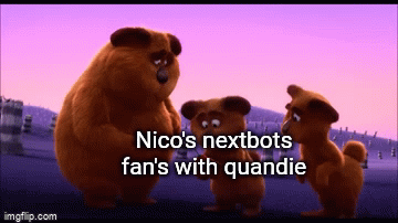 They keep screwing over Nico's nextbots fans with quandie - Imgflip