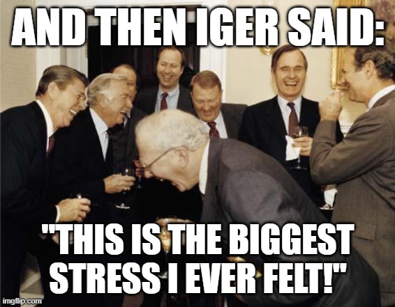 Bob Iger feels the biggest level of Stress. | AND THEN IGER SAID:; "THIS IS THE BIGGEST STRESS I EVER FELT!" | image tagged in memes,funny,disney,stressed out,you get what you fucking deserve,iger sucks | made w/ Imgflip meme maker