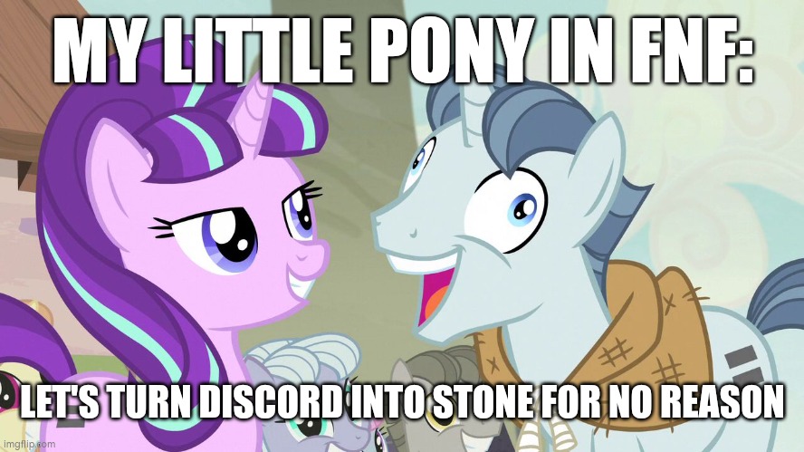 Hmmmmmmmmmm | MY LITTLE PONY IN FNF:; LET'S TURN DISCORD INTO STONE FOR NO REASON | image tagged in but i didn't listen - party favor - my little pony | made w/ Imgflip meme maker