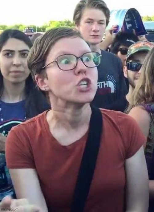 Politicstoo | image tagged in shrieking sjw | made w/ Imgflip meme maker