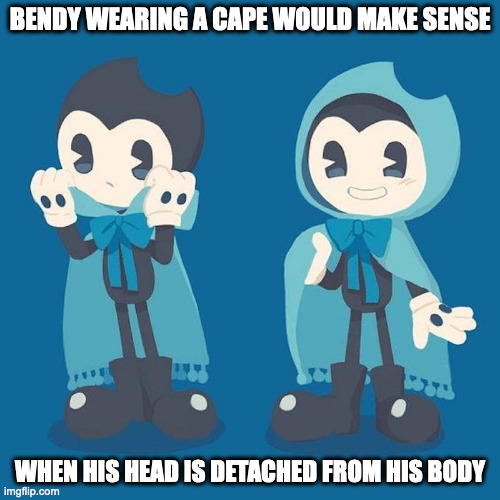 Bendy With Cape | image tagged in bendy,bendy and the ink machine,cape,memes | made w/ Imgflip meme maker