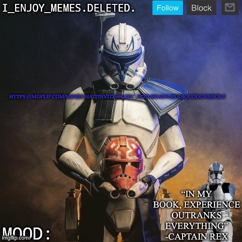 I_enjoy_memes captain rex announcement template | HTTPS://IMGFLIP.COM/MEMECHAT?INVITE=9G1EC_ND2UB0AO3UPODIGUODGNMFOI-C | image tagged in i_enjoy_memes captain rex announcement template | made w/ Imgflip meme maker