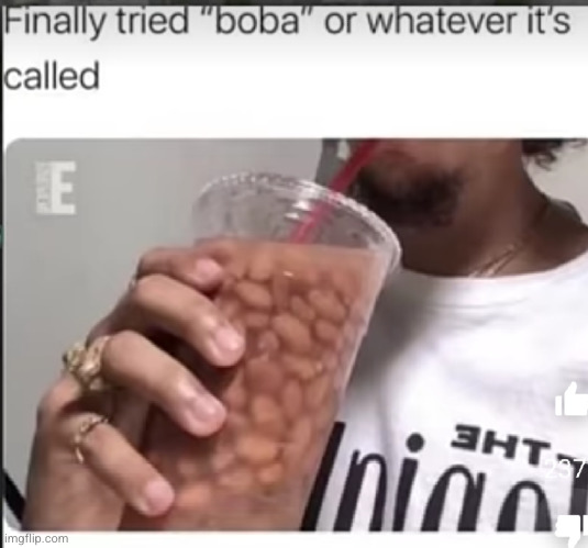 boba bean juice | image tagged in beans,ewwww,unsee juice,tweets,gross,cursed image | made w/ Imgflip meme maker