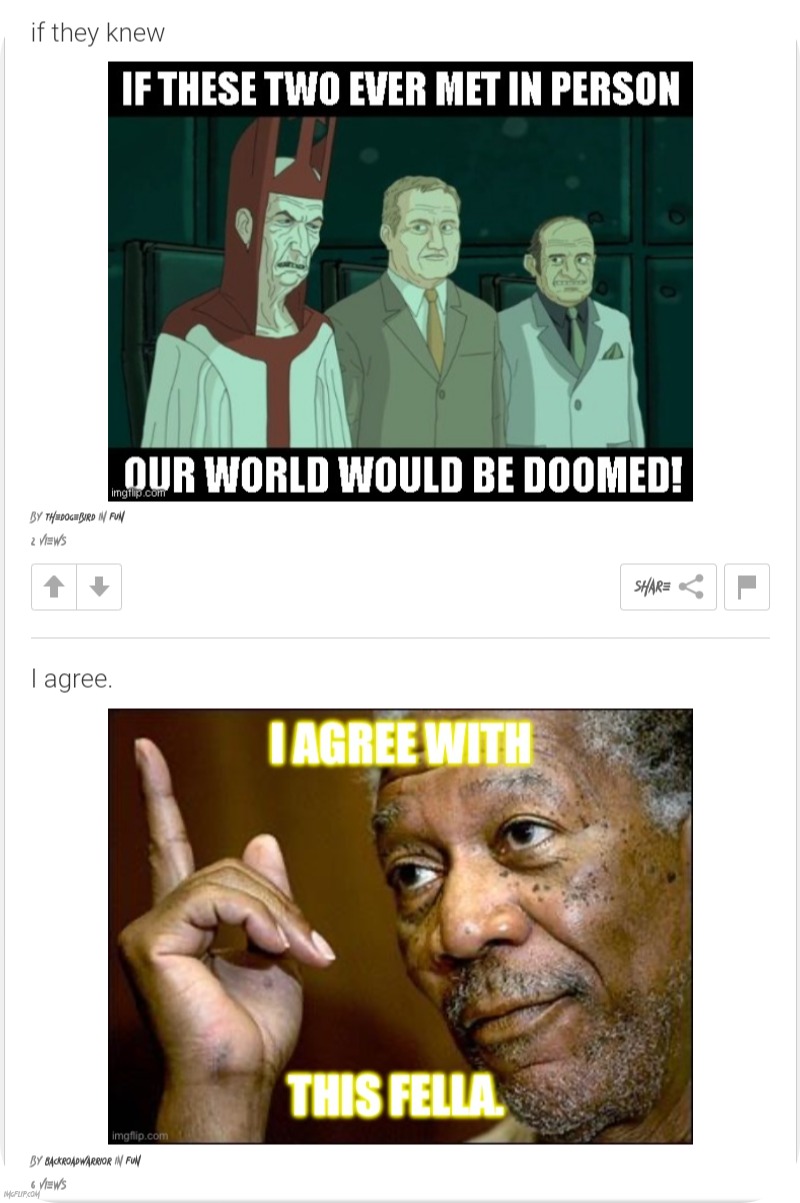 gotta love it when this happens, these are 2 different posts (inside a post) | image tagged in memes,morgan freeman,frontpage,post,lucky,paradox | made w/ Imgflip meme maker