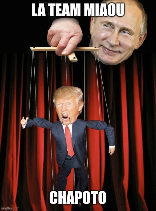 Puppet and Master | LA TEAM MIAOU; CHAPOTO | image tagged in puppet and master | made w/ Imgflip meme maker