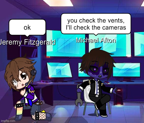 My Michael Afton and Jeremy Fitzgerald, enjoy! (nice designs.) | image tagged in fnaf | made w/ Imgflip meme maker
