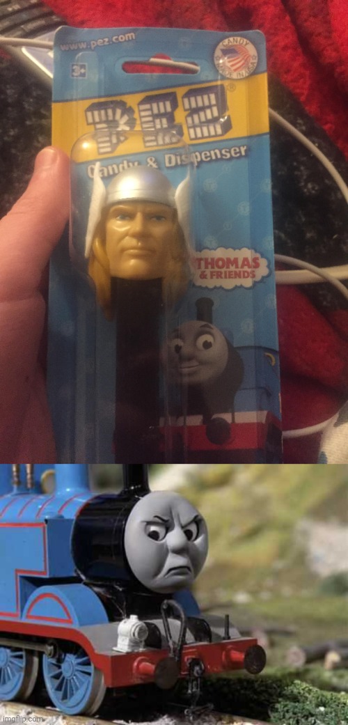 Thor | image tagged in angry thomas,you had one job,thor,pez,thomas and friends,memes | made w/ Imgflip meme maker