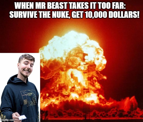 MR BEAST!! - Imgflip