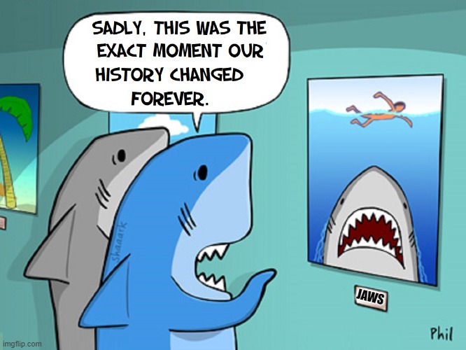 The Shark Museum can be quite Educational | JAWS | image tagged in vince vance,sharks,jaws,shark week,comics/cartoons,memes | made w/ Imgflip meme maker