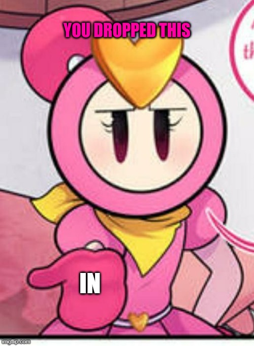 You dropped this (Pretty Bomber) | IN | image tagged in you dropped this pretty bomber | made w/ Imgflip meme maker