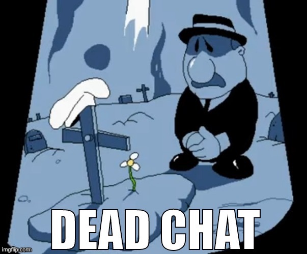 Pizza Tower Dead Chat | image tagged in pizza tower dead chat | made w/ Imgflip meme maker
