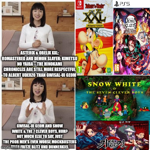 Snow White & the 7 Magical Creatures? More like Snow White Iris & the 7 Demon Slayers thanks to the Gwisal-ui Geom joke | ASTERIX & OBELIX XXL: ROMASTERED AND DEMON SLAYER: KIMETSU NO YAIBA – THE HINOKAMI CHRONICLES ARE STILL MORE RESPECTFUL TO ALBERT UDERZO THAN GWISAL-UI GEOM; GWISAL-UI GEOM AND SNOW WHITE & THE 7 CLEVER BOYS, HUH? NOT MUCH ELSE TO SAY, JUST THE POOR MEN'S EVEN WORSE MOCKBUSTERS THAN FRITZE BLITZ UND DUNNERKIEL | image tagged in marie kondo spark joy,asterix,snow white,demon slayer | made w/ Imgflip meme maker