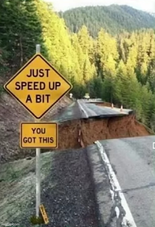 would you take it? | image tagged in funny signs,funny,uh oh,signs,speed,just do it | made w/ Imgflip meme maker