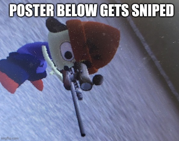 parappa snipes the person below | image tagged in parappa snipes the person below | made w/ Imgflip meme maker