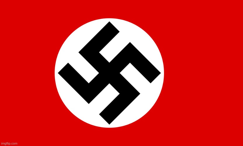 nazi flag | image tagged in nazi flag | made w/ Imgflip meme maker