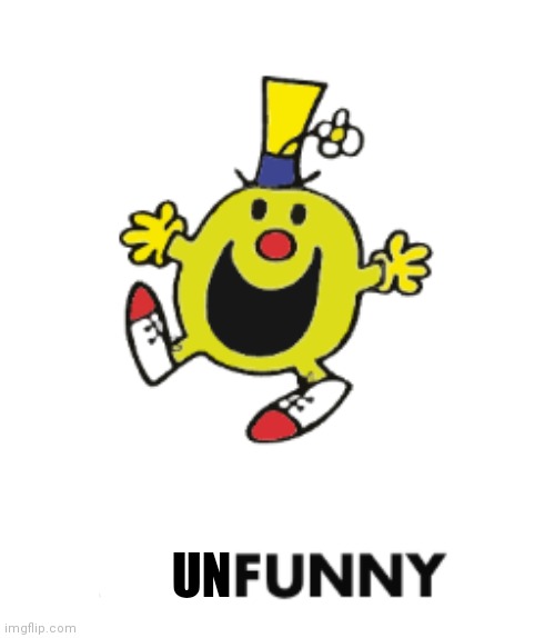 Mr Funny | UN | image tagged in mr funny | made w/ Imgflip meme maker