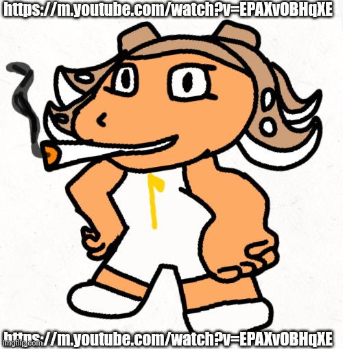 Yo a new vid of mine just dropped | https://m.youtube.com/watch?v=EPAXvOBHqXE; https://m.youtube.com/watch?v=EPAXvOBHqXE | made w/ Imgflip meme maker