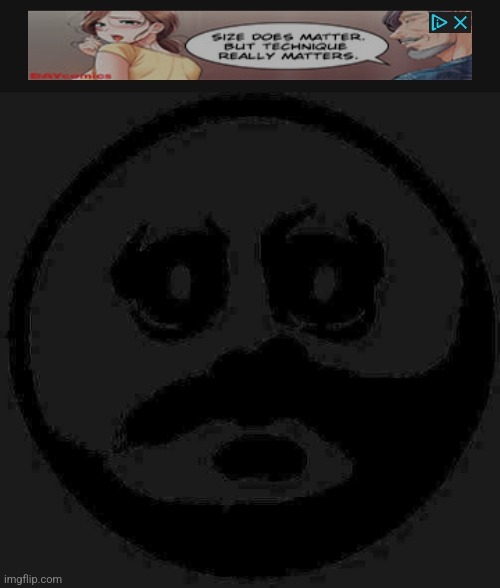 Average imgflip ad | image tagged in questionable | made w/ Imgflip meme maker