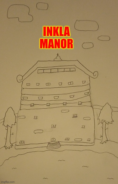 Eggy built all of it... For size comparison, those trees are the same size as the massive trees you only see in the forests. | INKLA MANOR | made w/ Imgflip meme maker
