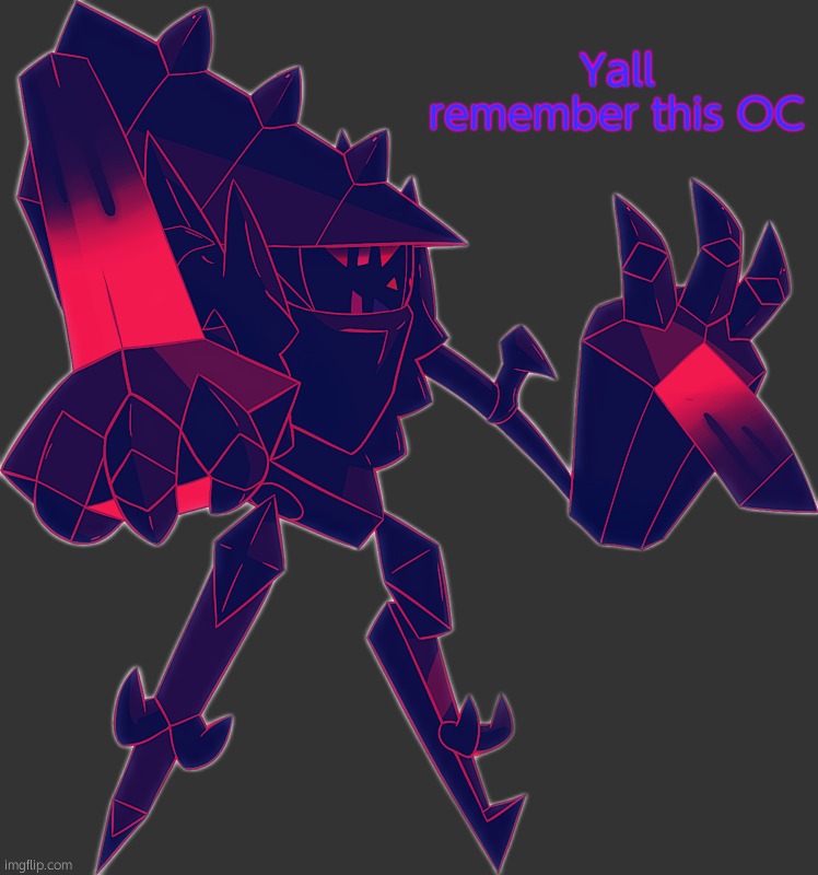Necrozma OC | Yall remember this OC | image tagged in necrozma oc | made w/ Imgflip meme maker