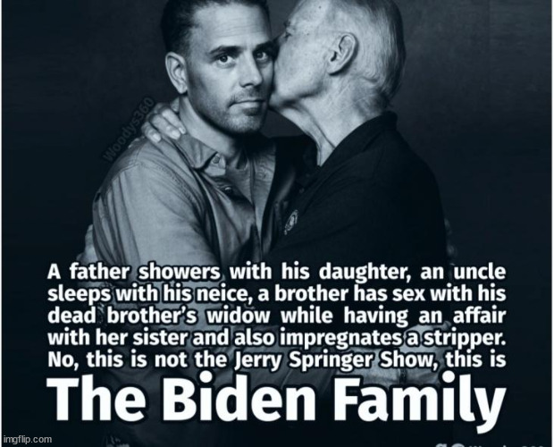 All in the family... | image tagged in biden,crime,family | made w/ Imgflip meme maker
