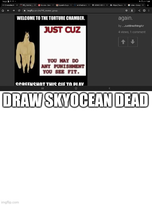 Best punishment fr fr ong | DRAW SKYOCEAN DEAD | made w/ Imgflip meme maker