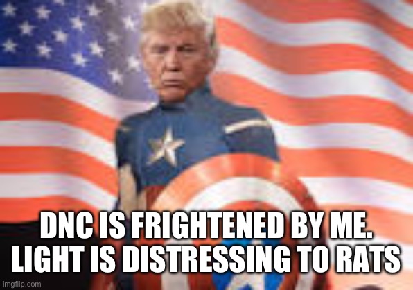 Trump is winning | DNC IS FRIGHTENED BY ME.
LIGHT IS DISTRESSING TO RATS | image tagged in maga,memes,funny,gifs | made w/ Imgflip meme maker