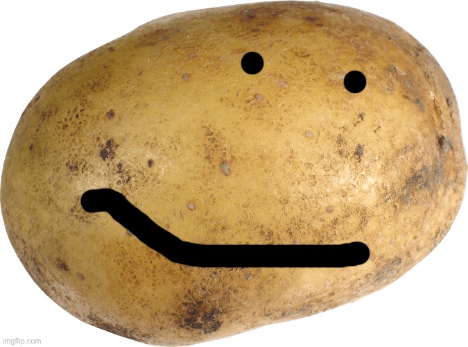 Potato | image tagged in potato | made w/ Imgflip meme maker