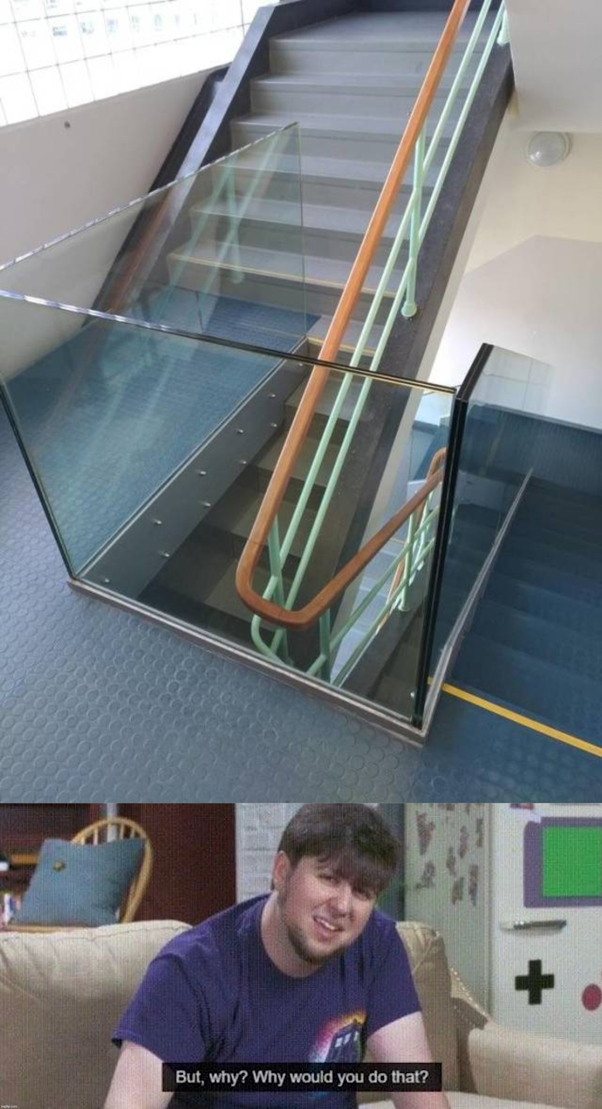 Most confusing stairs ever | image tagged in but why why would you do that | made w/ Imgflip meme maker