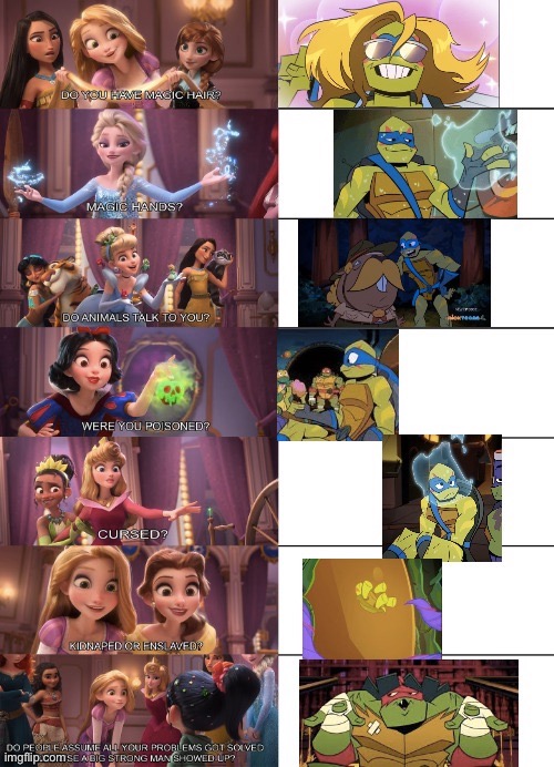 Funny meme | image tagged in leo,rottmnt,she is a princess,disney,funny,memes | made w/ Imgflip meme maker