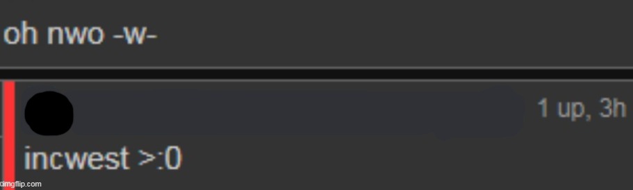 im | made w/ Imgflip meme maker