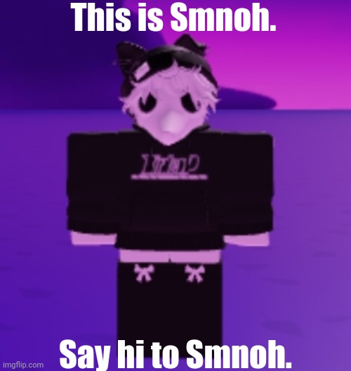 As soon as this post gets 10 upvotes, I will post an image of Smnoh in a maid suit. | This is Smnoh. Say hi to Smnoh. | image tagged in adorable,femboy | made w/ Imgflip meme maker