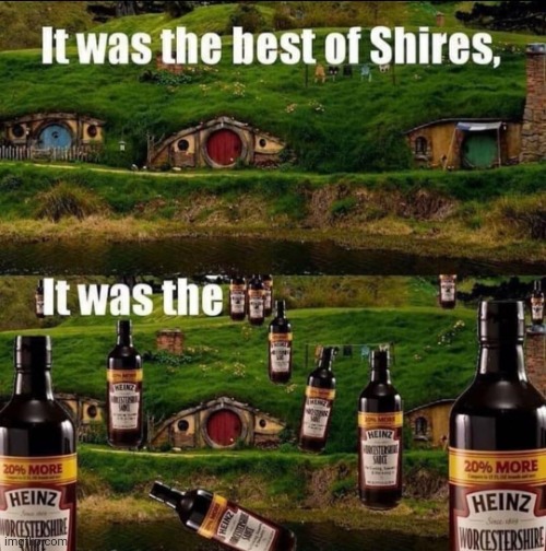 It was the best of shires | image tagged in it was the best of shires | made w/ Imgflip meme maker