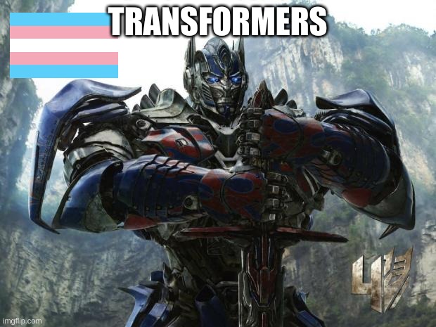 Transformers | TRANSFORMERS | image tagged in transformers | made w/ Imgflip meme maker