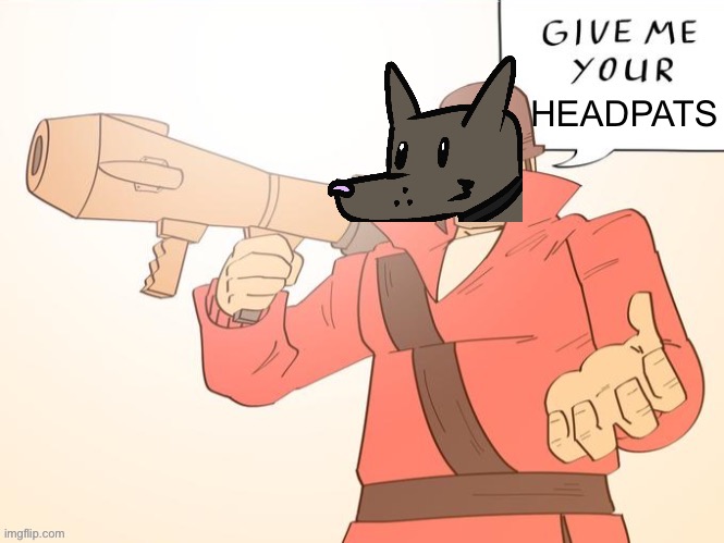 Give me your hat | HEADPATS | image tagged in give me your hat | made w/ Imgflip meme maker