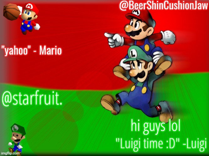 soup of mario | hi guys lol | image tagged in soup of mario | made w/ Imgflip meme maker