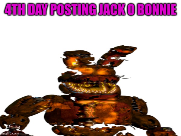 Posting jack o bonnie | 4TH DAY POSTING JACK O BONNIE | image tagged in bonnie,fnaf | made w/ Imgflip meme maker