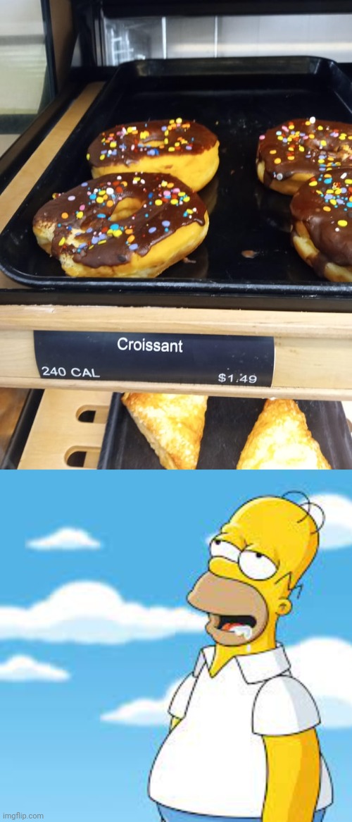 Those look so delicious tho they're not croissants. | image tagged in homer simpson mmm,croissants,you had one job,memes,donuts,desserts | made w/ Imgflip meme maker