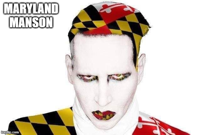 Old Line Rocker | MARYLAND MANSON | image tagged in music,marilyn manson | made w/ Imgflip meme maker